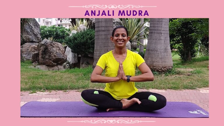 Anjali Mudra or Prayer Pose Benefits, How to Do and Meaning